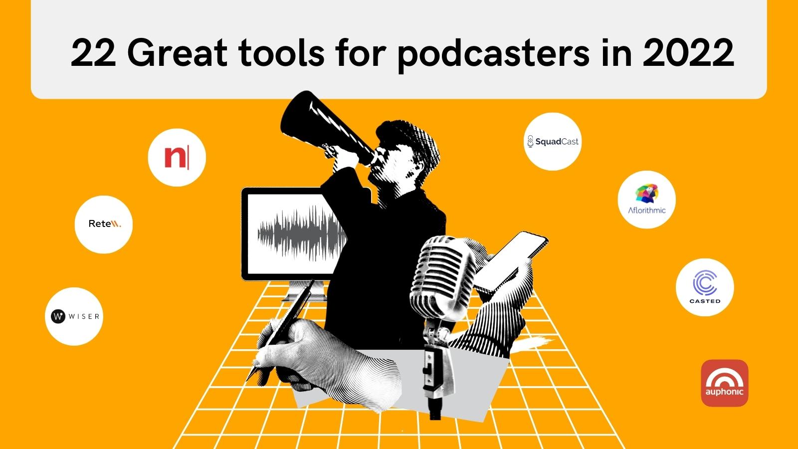 22 great podcasting tools in 2022 by Auphonic