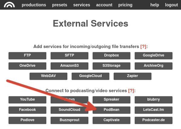 PodBean button in the list of available Auphonic service connections